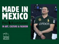 Made in Mexico: Polo Ralph Laurent in Art, Culture and Fashion. Solo show of Taller de Exhibiciones Potenciales