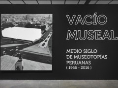 Vacío museal, medio siglo de museotopías peruanas (1966-2016)