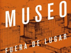 Museo fuera de lugar